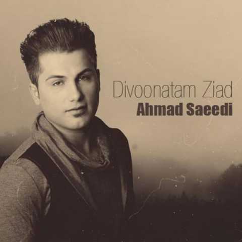 Ahmad Saeedi Divoonatam Ziad